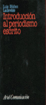 INTRODUCCION AL PERIODISMO ESCRITO