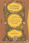 FABRICA DE VINAGRE, LA (TRES TOMOS DE ENSEÑANZA MORAL. ESTUCHE)
