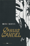 CARLOS GARDEL (LA VOZ DEL RIO DE LA PLATA)