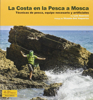 LA COSTA EN LA PESCA A MOSCA.