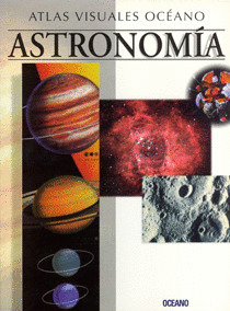 ATLAS VISUALES: ASTRONOMIA