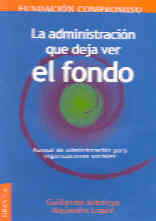 ADMINISTRACION QUE DEJA VER FONDO