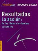 RESULTADOS: LA ACCION