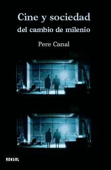 CINE Y SOCIEDAD DEL CAMBIO