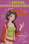 CHICOS, EXTRATERRESTRES Y OTRAS...