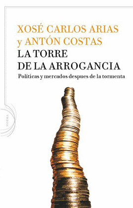 TORRE DE LA ARROGANCIA, LA (DEVUELTO POR PETICION DE LA EDITORIAL)