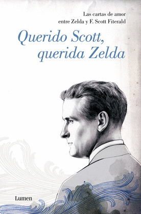 QUERIDO SCOTT QUERIDA ZELDA