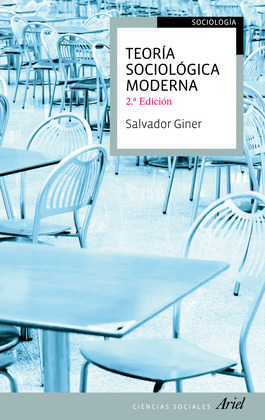 TEORÍA SOCIOLÓGICA MODERNA
