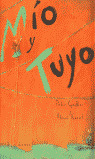 MIO Y TUYO