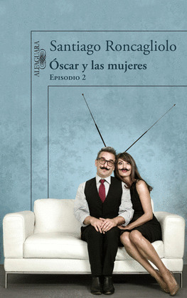 OSCAR Y LAS MUJERES-2 ENTREGA (DIGITAL)