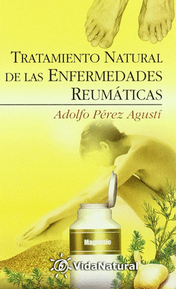 TRATAMIENTO NATURAL DE LAS ENFERMEDADES REUMATICAS
