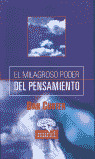 MILAGROSO PODER DEL PENSAMIENTO