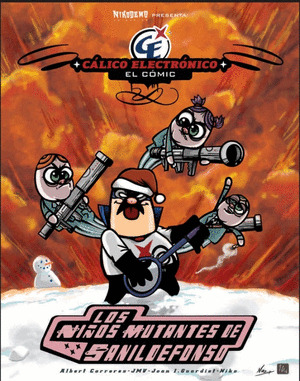 CALICO ELECTRONICO: NIÑOS MUTANTES DE SAN IDELFONSO