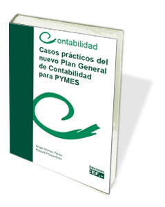 CASOS PRACTICOS NUEVO PLAN GENERAL CONTABILIDAD PYMES