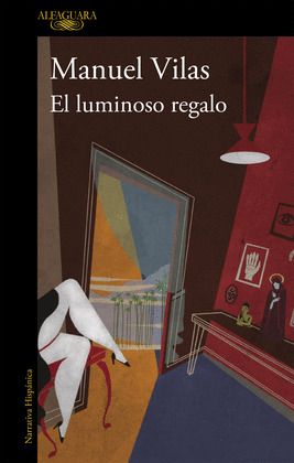 LUMINOSO REGALO, EL