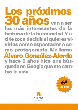 PROXIMOS 30 AÑOS, LOS