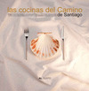COCINAS DEL CAMINO DE SANTIAGO, LAS