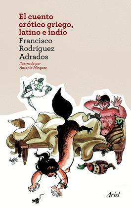 CUENTO ERÓTICO GRIEGO, LATINO E INDIO; EL