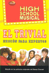 HIGH SCHOOL MUSICAL. EL TRIVIAL