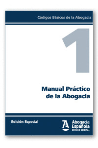 MANUAL PRACTICO DE LA ABOGACIA (EDICION COLECTIVOS)