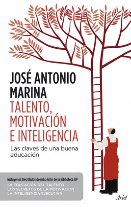INTELIGENCIA, TALENTO Y MOTIVACIÓN (LAS CLAVES PARA UNA EDUCACION EFICAZ)
