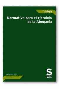 NORMATIVA PARA EL EJERCICIO DE LA ABOGACIA
