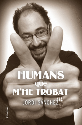 HUMANS QUE M'HE TROBAT