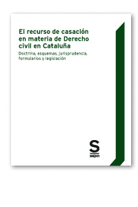 EL RECURSO DE CASACION EN MATERIA DE DERECHO CIVIL EN CATALUÑA