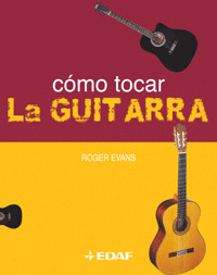 COMO TOCAR LA GUITARRA
