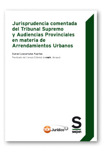 JURISPRUDENCIA COMENTADA DEL TRIBUNAL SUPREMO Y AUDIENCIAS PROVINCIALES EN MATER