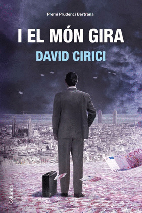 I EL MÓN GIRA