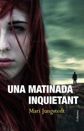 UNA MATINADA INQUIETANT