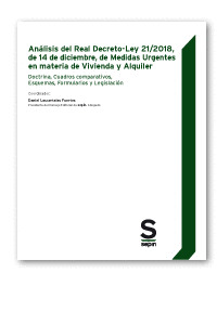 ANALISIS DEL REAL DECRETO-LEY 21/2018, DE 14 DE DICIEMBRE, DE MEDIDAS URGENTES E