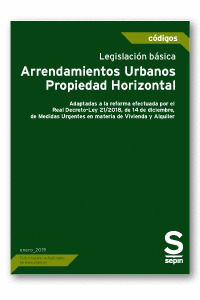 LEGISLACION BASICA. ARRENDAMIENTOS URBANOS-PROPIEDAD HORIZONTAL