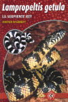 LAMPROPELTIS GETULA SERPIENTE REY
