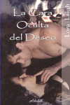 CARA OCULTA DEL DESEO, LA