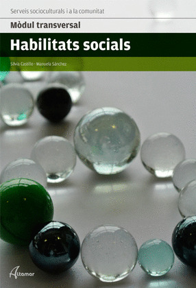 HABILITATS SOCIALS ( SERVEIS SOCIOCULTURALES I A LA COMUNITAT ) MODUL TRANSVERSA
