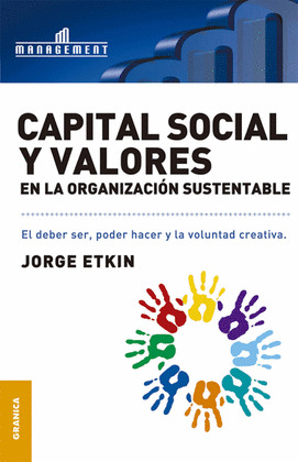 CAPITAL SOCIAL Y VALORES EN LA ORGANIZACION SUSTENTABLE