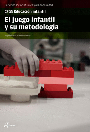 JUEGO INFANTIL Y SU METODOLOGÍA, EL