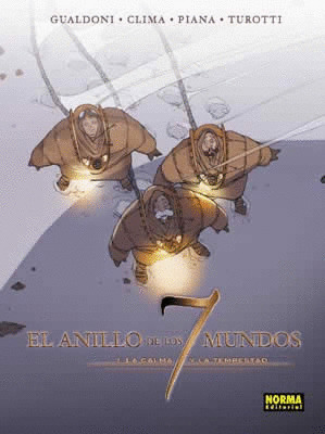 ANILLO DE LOS MUNDOS 7, LA CALMA Y LA TEMPESTAD 1