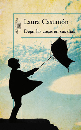 DEJAR LAS COSAS EN SUS DIAS (DIGITAL)