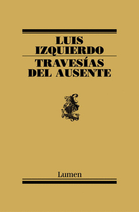 TRAVESIAS DEL AUSENTE