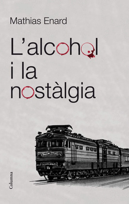 L'ALCOHOL I LA NOSTALGIA