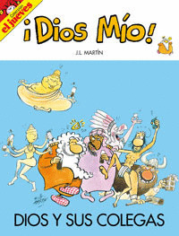 ¡DIOS MÍO! DIOS Y SUS COLEGAS