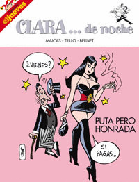 CLARA... DE NOCHE: PUTA PERO HONRADA