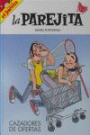 LA PAREJITA: CAZADORES DE OFERTAS  ( EL JUEVES )