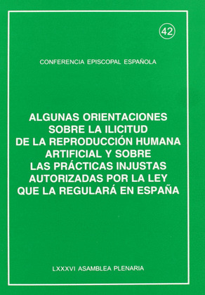 ALGUNAS ORIENTACIONES SOBRE ILICITUD REPRODUCCION HUMANA/42