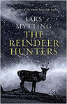 REINDEER HUNTERS, THE