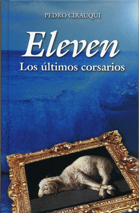 ELEVEN-LOS ÚLTIMOS CORSARIOS