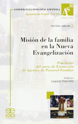 MISION DE LA FAMILIA EN LA NUEVA EVANGELIZACION